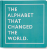 Picture of THE ALPHABET THAT CHANGED THE WORLD BOOK